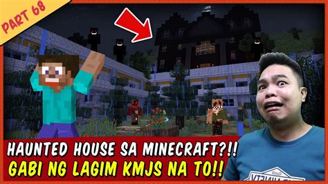 Haunted House Sa Minecraft Pinaka Nakakatakot Na Lugar YouTube