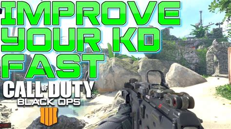 How To Improve Your Kd Fast In Cod Bo4 Call Of Duty Black Ops 4 Tips