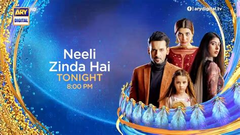 Neeli Zinda Hai Episode 30 Ary Digital Neeli Zinda Hey Ep 30 نیلی