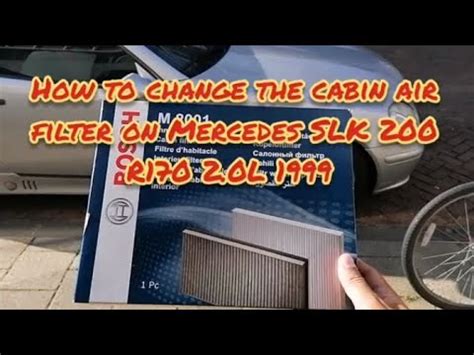 How To Change The Cabin Air Filter For A New One On A Mercedes SLK 200