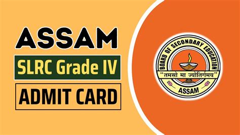 Assam SLRC Grade 3 Admit Card 2024 Released Check Link ADRE Class III