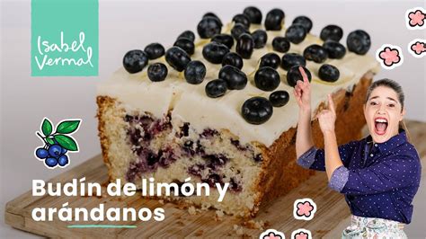 Budín de limón y arándanos YouTube