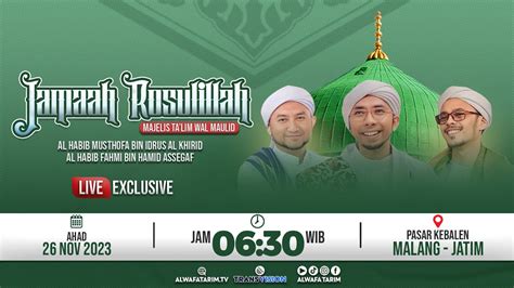 LIVE MAJELIS TA LIM WAL MAULID JAMAAH ROSULILLAH PEBACAAN BURDAH