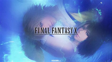 Remake De Final Fantasy X Pode Estar Em Desenvolvimento E Chega Nesta Data