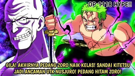 Preview Op Gila Akhirnya Pedang Zoro Naik Kelas Sandai Kitetsu