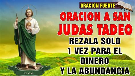 Oracion A San Judas Tadeo Para El Dineroabundancia Y Fortunacasos Imposiblesdesesperadas