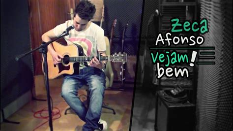 Vejam Bem Zeca Afonso Leandro Meleiro Youtube