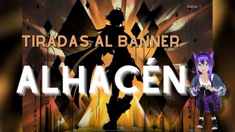 Tiradas Al Banner De Alhac N Genshinimpact Alhacen Tiradasbanner