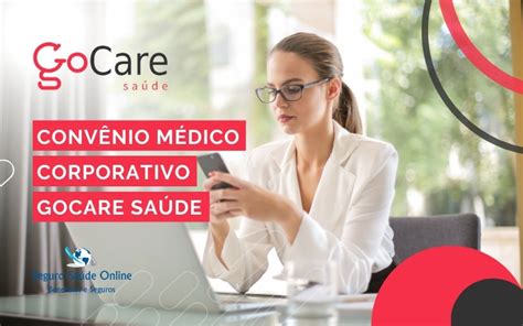 Conv Nio M Dico Corporativo Gocare Sa De Tabela De Pre Os E Rede