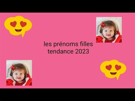 top 30 prénoms filles tendance 2023 YouTube