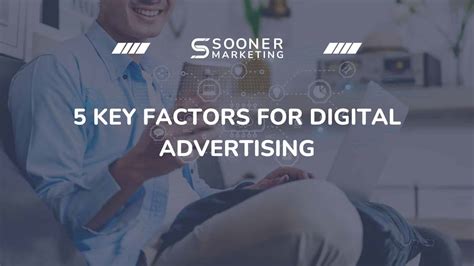 5 Key Factors Of Digital Advertising Pathway To Success