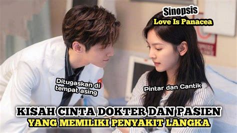 Drama China Romantis Dokter Terbaru Sub Indo Sinopsis Dracin