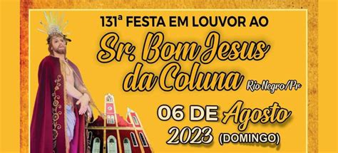 Programação da 131ª Festa Senhor Bom Jesus da Coluna de Rio Negro