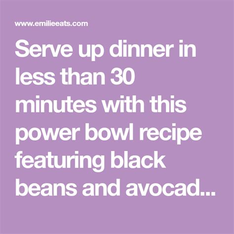 Quick And Easy Power Bowl With Black Beans And Avocado Pesto