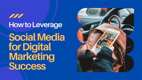 How To Leverage Social Media For Digital Marketing Success Tech Wishes