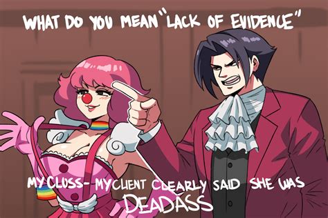 Deadass Geiru Toneido Ace Attorney Clown Girl Know Your Meme