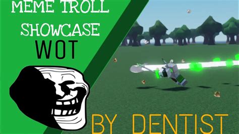 World Of Trollge Meme Troll Showcase Youtube