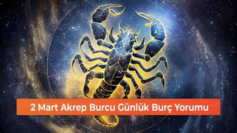 Mart Akrep Burcu G Nl K Bur Yorumu Antalya Hakk Nda