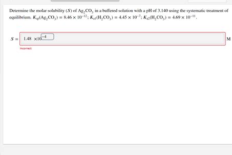 Solved Determine the molar solubility 𝑆S of Ag2CO3Ag2CO3 Chegg