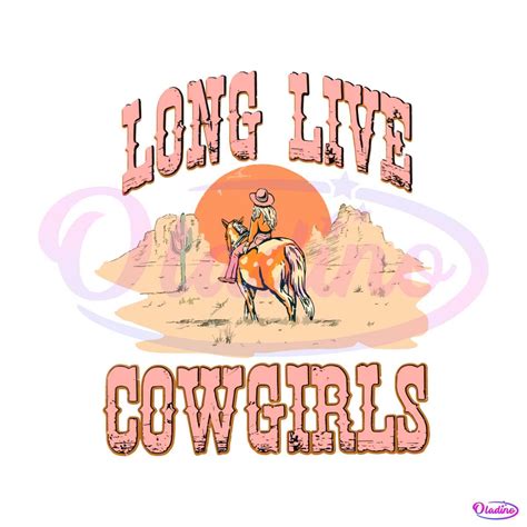 Western Long Live Cowgirls Svg Country Music Svg File