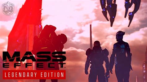 Mass Effect 3 Legendary Edition Gameplay Walkthrough Now Or Never 15 Youtube