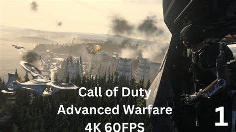 Call Of Duty Advanced Warfare Gameplay Walkthrough 4K 60FPS Part 1