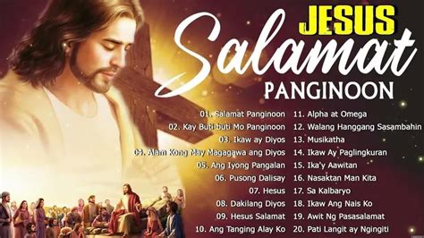 Christian Morning Tagalog Worship Song Thank And Praise God Top