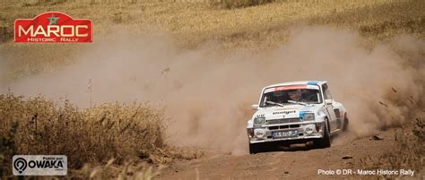 Rallye Raid Maroc Historic Rally Les Mots De L Organisateur Sur L