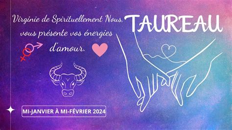 Taureauguidance Sentimentale Mi Janvier Mi Fevrier Couples