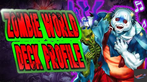 Yu Gi Oh In Depth Zombie World Deck Profile February Youtube