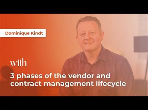 Three Phases Of The Vendor And Contract Management Lifecycle YouTube