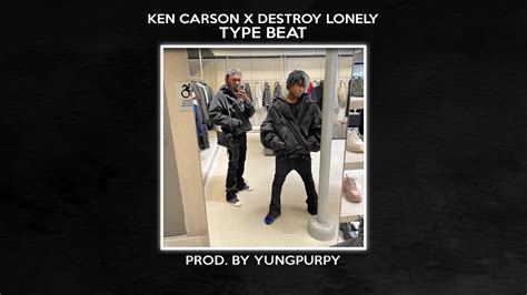 Free Ken Carson X Destroy Lonely Type Beat Teen Youtube