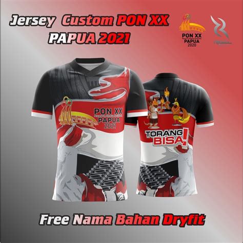 Jual Jersey Pon Xx Papua Custom Full Printing Bahan Dryfit