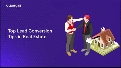 Lead Conversion In Real Estate A Comprehensive Guide Justcall Blogs