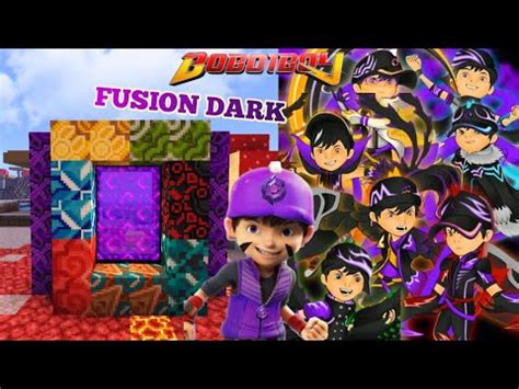 CARA MEMBUAT PORTAL FUSION BOBOIBOY DARK KEGELAPAN KUASA 7 YouTube