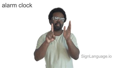 Alarm clock in ASL - American Sign Language - 4 Video Examples