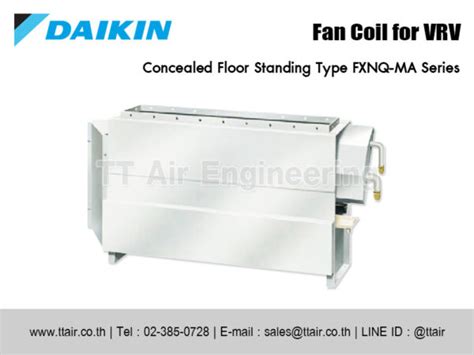 แฟนคอยล์แอร์ Daikin Fxnq Ma Series For Vrv Tt Air Engineering