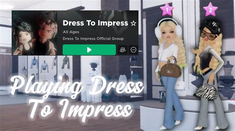 Playing Dress To Impress In Roblox YouTube