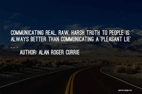 Top 82 Quotes And Sayings About Harsh Truth