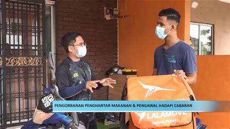 Pengorbanan Penghantar Makanan Pengawal Keselamatan Hadapi Cabaran