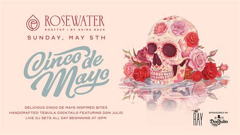 Cinco De Mayo at Rosewater Rooftop , Rosewater Rooftop by Akira Back ...