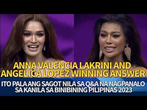 Angelica Lopez Anna Valencia Lakrini Q A Portion Binibining