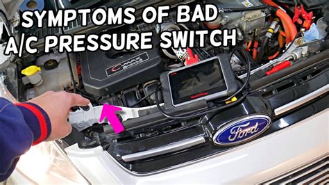 Symptoms Of Bad Ac Pressure Switch On Ford Fusion Edge Escape F