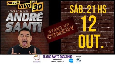 Andr Santi Stand Up Comedy Cheguei Vivo Aos Em S O Paulo Sympla