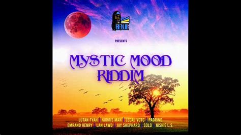 Mystic Mood Riddim Mix Dj King Justice Youtube