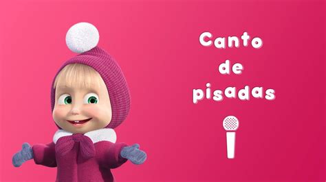 Masha Y El Oso 🐇canto De Pisadas 🐾 Canta Con Masha 🎤 Canción Para