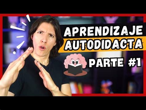 Como Estudiar Por Tu Cuenta Consejos Para Ser Autodidacta