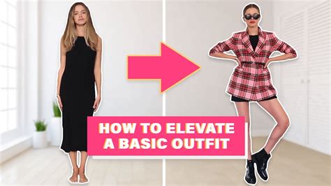 3 Ways To ELEVATE A Basic Outfit Everyday Ideas YouTube