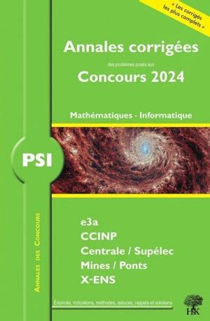 Mathématiques informatique PSI annales corrigées des problèmes posés