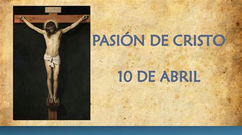 Viernes Santo de la Pasión del Señor 10 de abril del 2020 YouTube